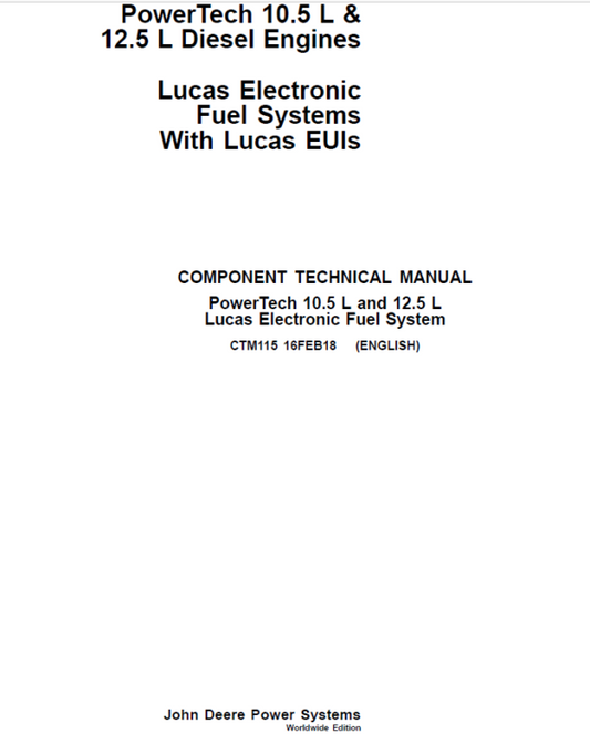 John Deere PowerTech 10.5L, 12.5L Diesel Engines Technical Manual (CTM650) Workshop Guide
