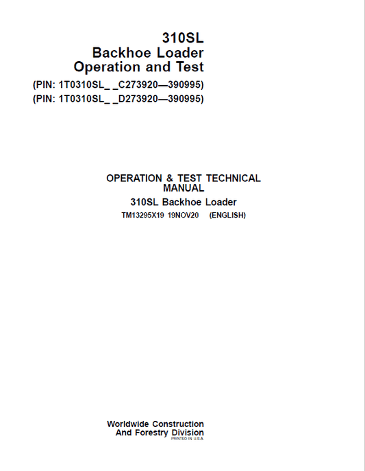 John Deere 310SL Backhoe Repair Technical Manual (S.N after C273920 & D273920 – 390995) Workshop Guide
