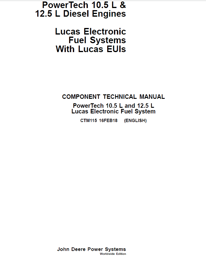 John Deere PowerTech 10.5L, 12.5L Diesel Engines Technical Manual (CTM650) Workshop Guide