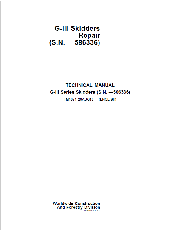 John Deere 540G-III, 548G-III, 640G-III, 648G-III, 748G-III Skidder Repair Manual (S.N – 586336) Workshop Guide