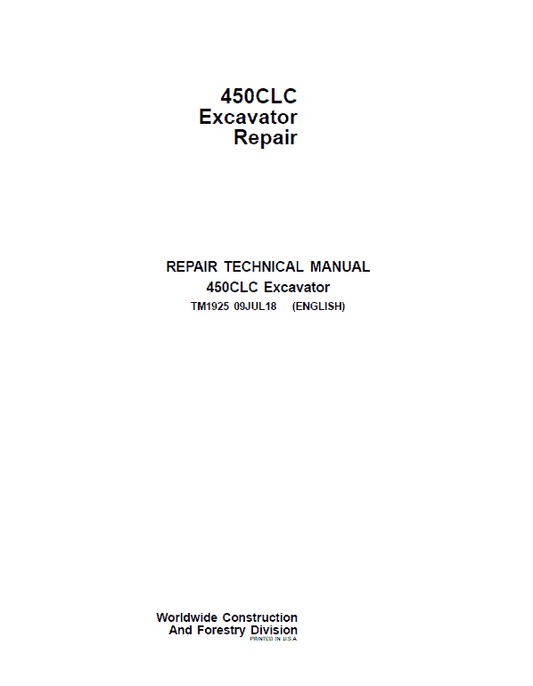 John Deere 450CLC Excavator Repair Technical Manual Workshop Guide