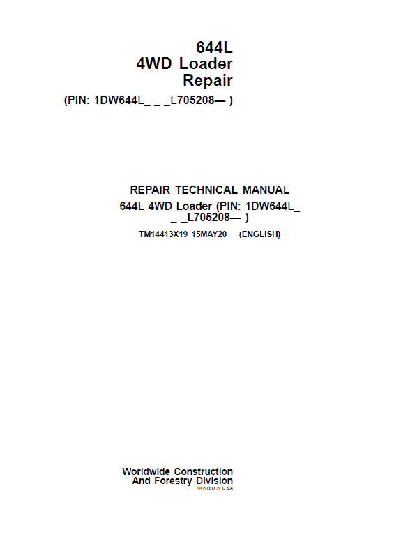 John Deere 644L 4WD Loader Repair Technical Manual (S.N L705208 – ) Workshop Guide