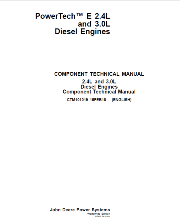 John Deere PowerTech E 2.4L, 3.0L Diesel Engines Repair Manual (CTM101019) Workshop Guide