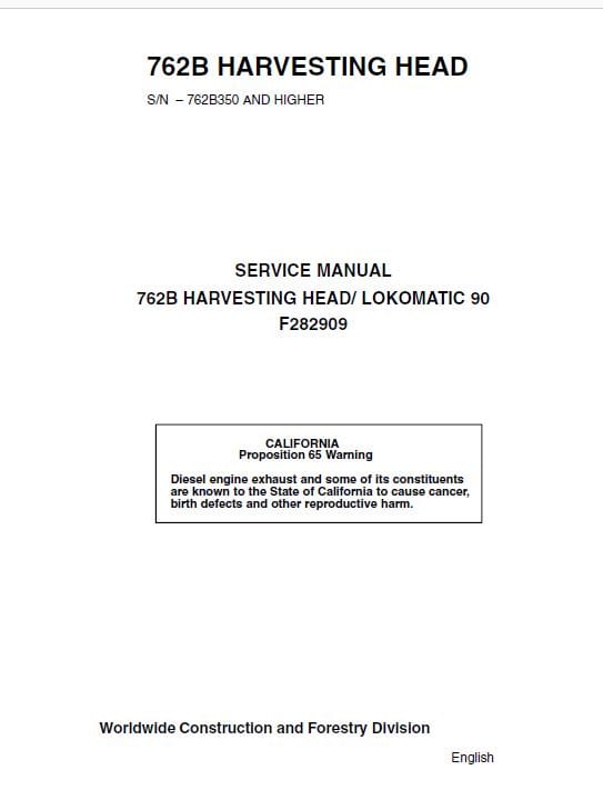 Timberjack 762B Harvester Head Service Repair Manual (762B350 and Up) Workshop Guide
