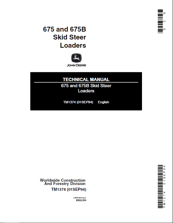 John Deere 675, 675B Skid-Steer Loader Technical Manual (TM1374) Workshop Guide