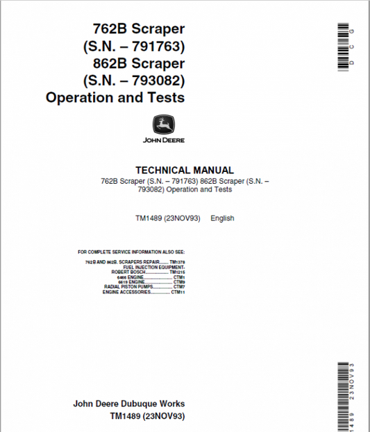 John Deere 762B, 862B Scraper Repair Technical Manual (TM1489 and TM1490) Workshop Guide