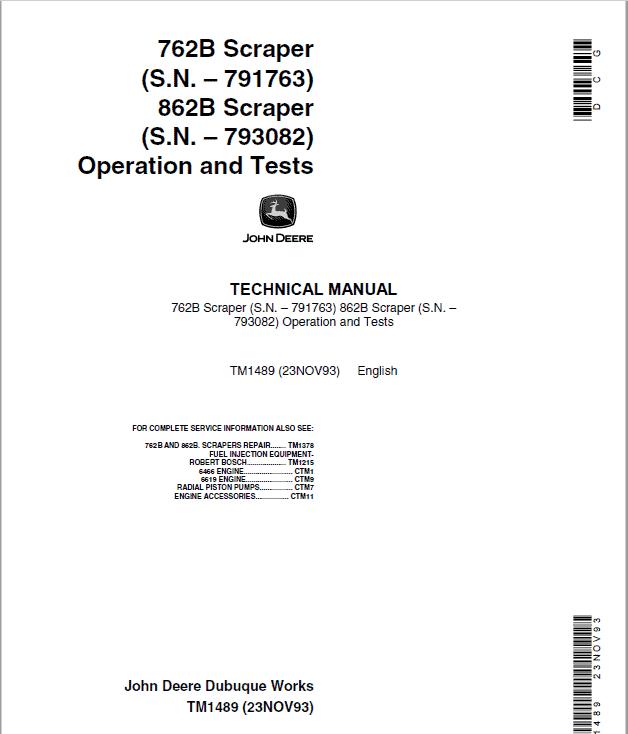 John Deere 762B, 862B Scraper Repair Technical Manual (TM1489 and TM1490) Workshop Guide