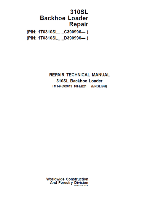 John Deere 310SL Backhoe Repair Technical Manual (S.N after C390996 & D390996 – ) Workshop Guide