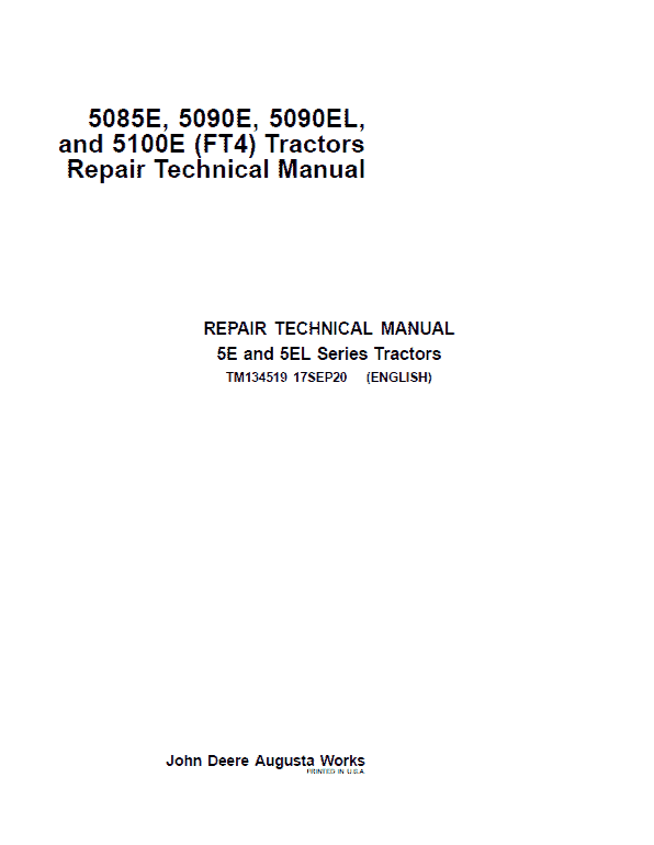 John Deere 5085E, 5100E, 5090E, 5090EL (FT4) Tractors Repair Technical Manual Workshop Guide