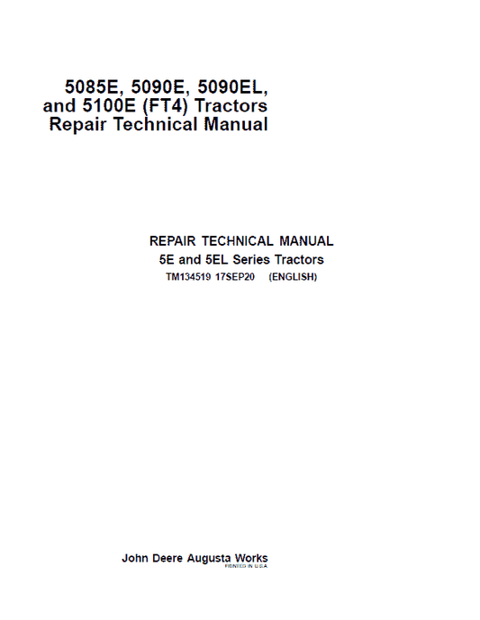 John Deere 5085E, 5100E, 5090E, 5090EL (FT4) Tractors Repair Technical Manual Workshop Guide