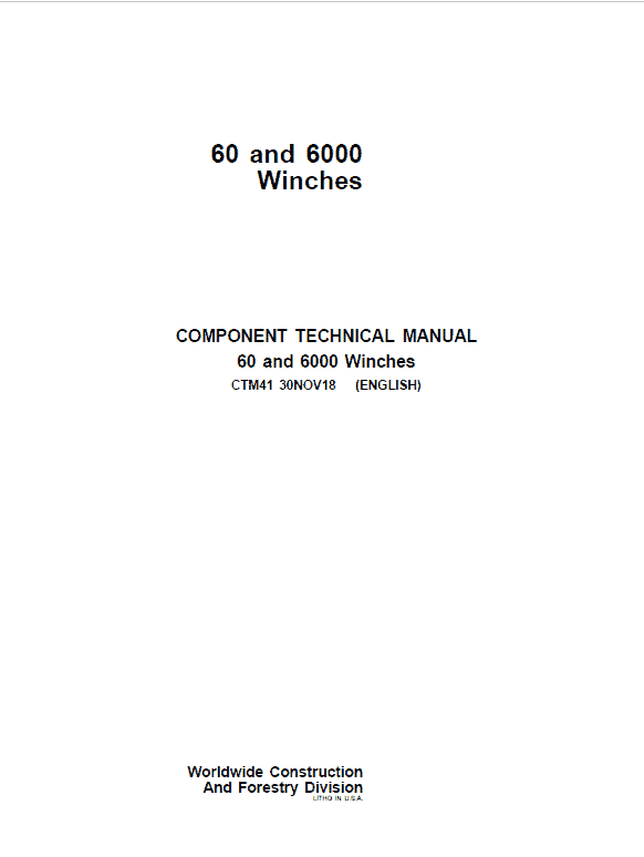 John Deere 60, 6000 Winches Component Technical Manual (CTM41) Workshop Guide