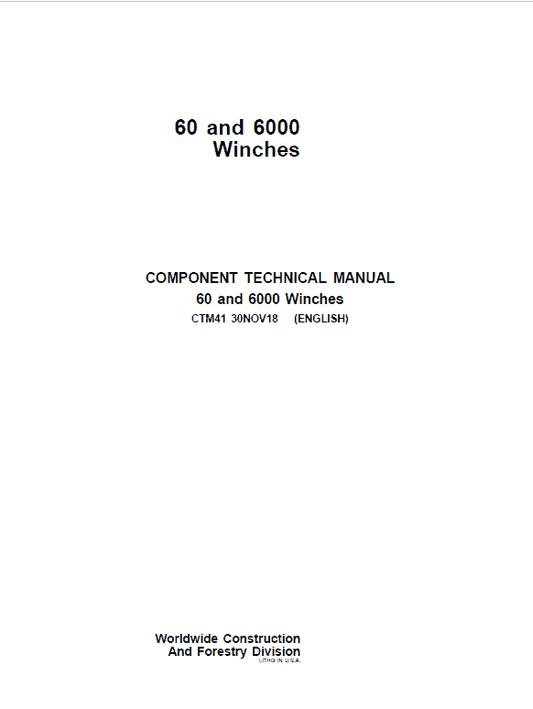 John Deere 60, 6000 Winches Component Technical Manual (CTM41) Workshop Guide