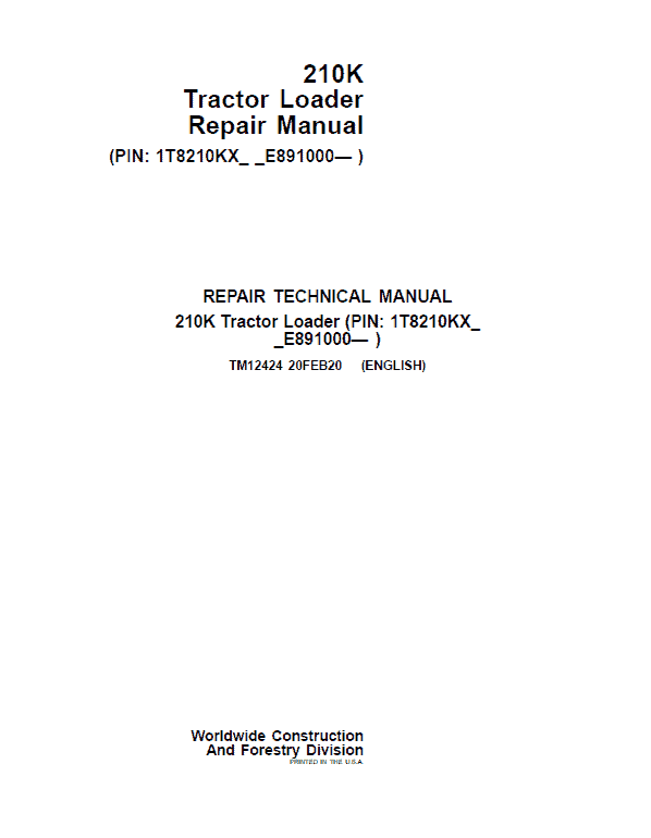 John Deere 210K Tractor Loader Repair Technical Manual (S.N after E891000 -) Workshop Guide