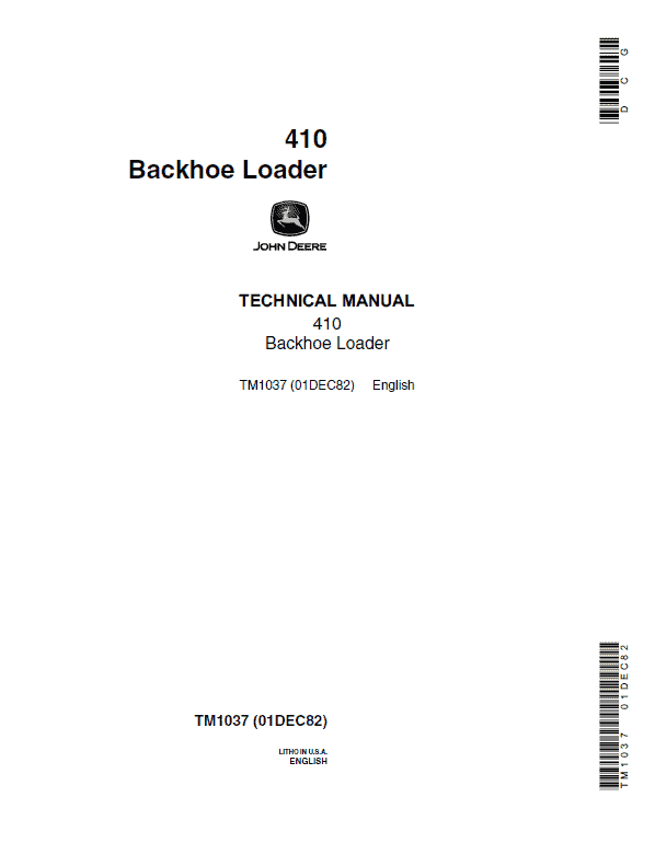 John Deere 410 Backhoe Loader Technical Manual (TM1037 and TM4290) Workshop Guide