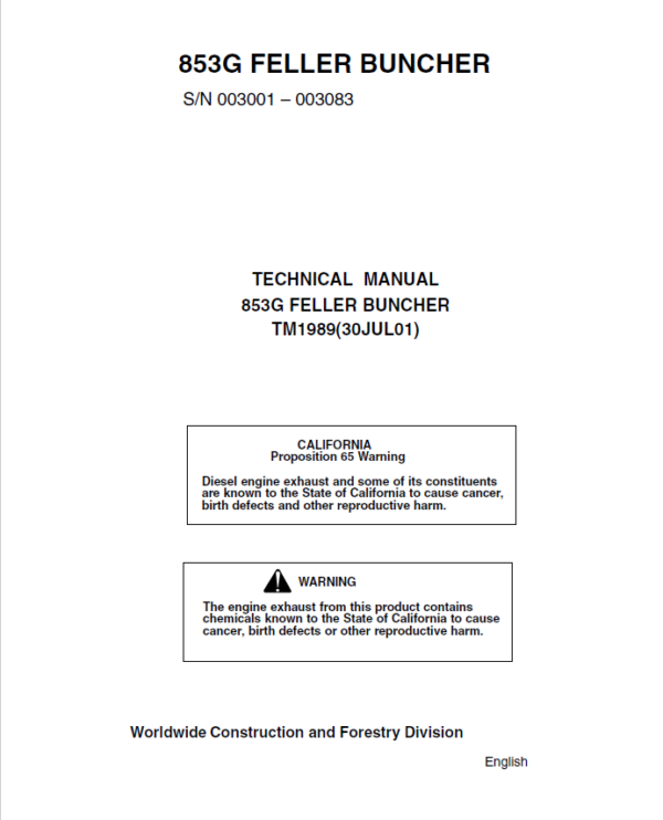 John Deere 853G Feller Buncher Technical Manual (TM1889 and TM1989) Workshop Guide