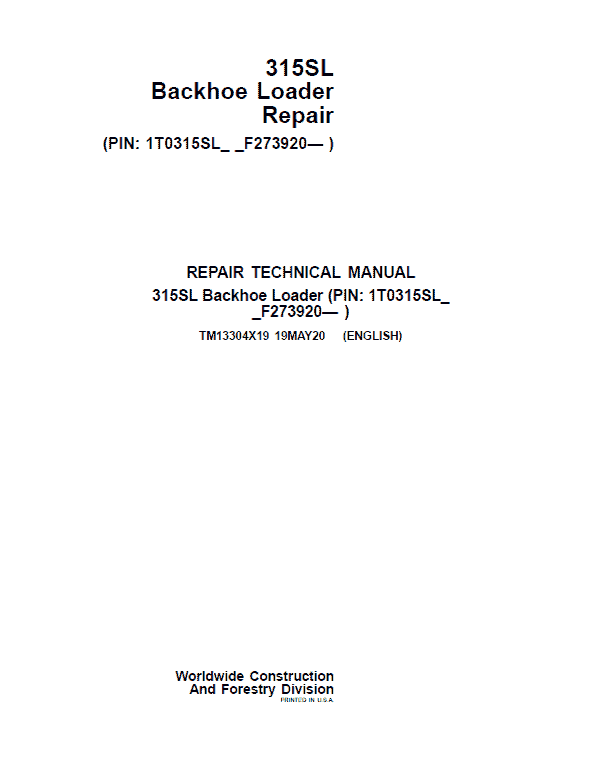 John Deere 315SL Backhoe Loader Repair Technical Manual (S.N F273920 – F390995) Workshop Guide