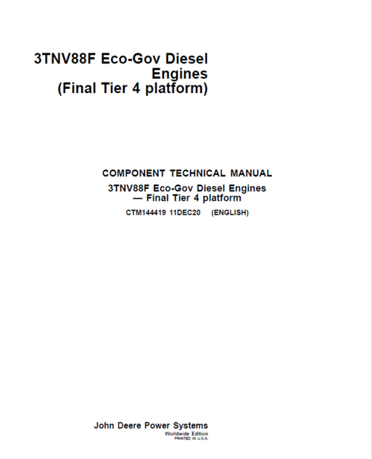 John Deere 3TNV88F Eco-Gov Diesel Engines Final Tier 4 Repair Manual (CTM144419) Workshop Guide