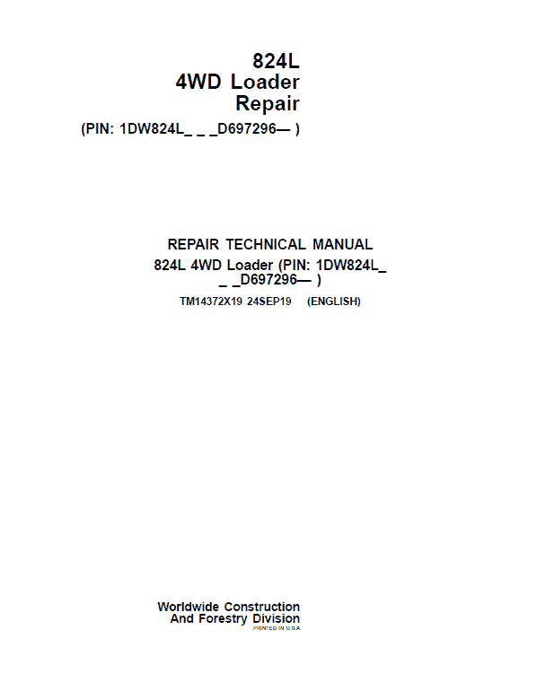 John Deere 824L 4WD Loader Repair Technical Manual (S.N D697293 – ) Workshop Guide