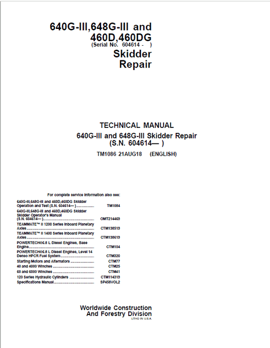 John Deere 640G-III, 648G-III, 460D, 460DG Skidder Repair Manual (S.N after 604614 -) Workshop Guide