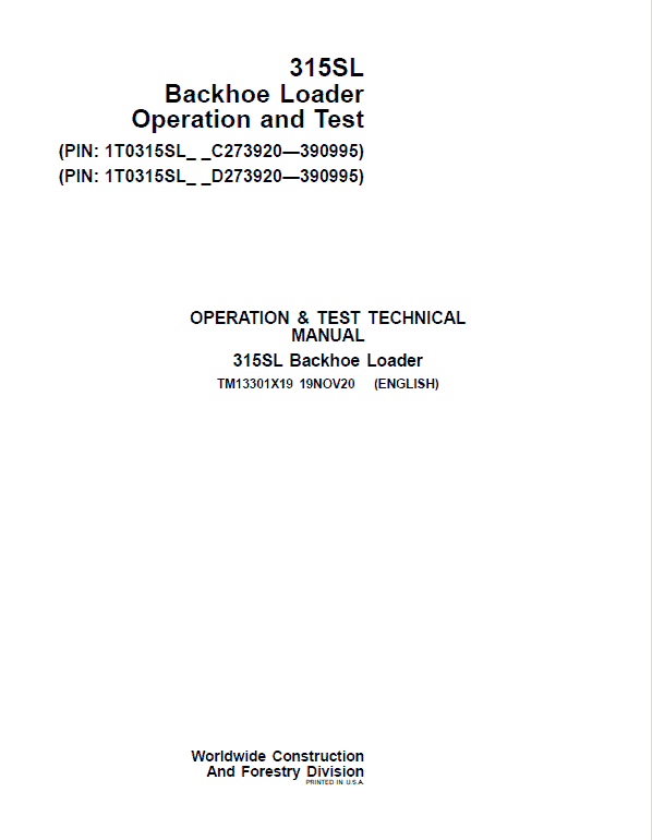 John Deere 315SL Backhoe Repair Technical Manual (S.N after C273920 & D273920 – 390995) Workshop Guide