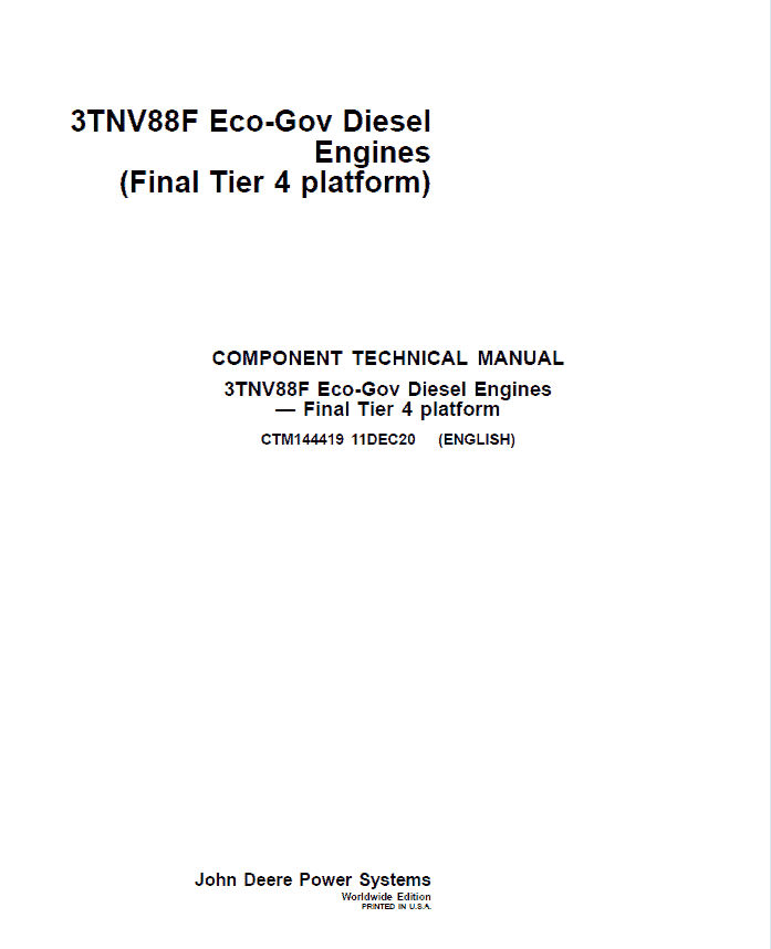 John Deere 3TNV88F Eco-Gov Diesel Engines Final Tier 4 Repair Manual (CTM144419) Workshop Guide