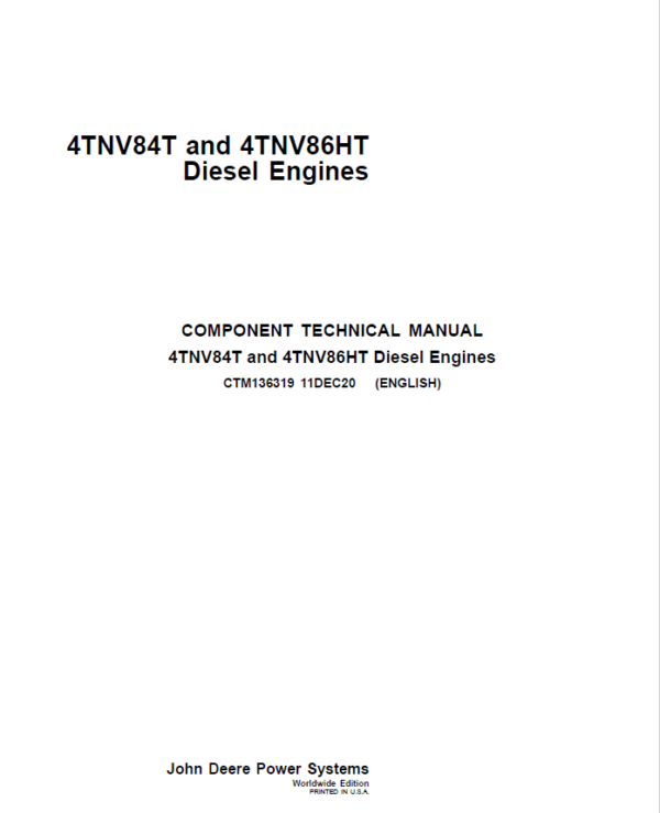 John Deere 4TNV84T and 4TNV86HT Diesel Engines Repair Manual (CTM136319) Workshop Guide