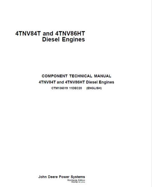 John Deere 4TNV84T and 4TNV86HT Diesel Engines Repair Manual (CTM136319) Workshop Guide