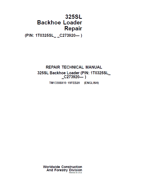 John Deere 325SL Backhoe Loader Repair Technical Manual (S.N C390996 – ) Workshop Guide