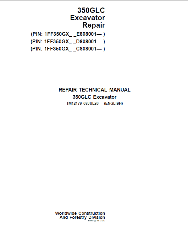 John Deere 350GLC Excavator Technical Manual (PIN: 1FF350GX_C808001, D808001, E808001 -) Workshop Guide