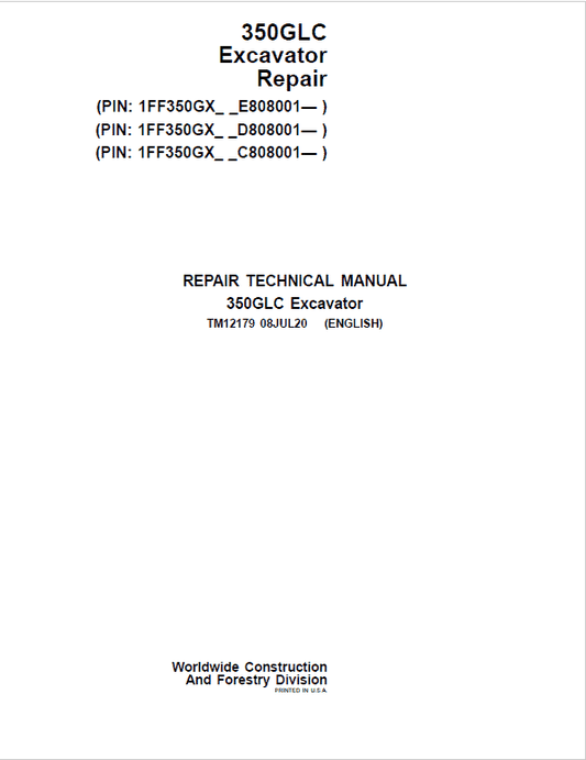 John Deere 350GLC Excavator Technical Manual (PIN: 1FF350GX_C808001, D808001, E808001 -) Workshop Guide