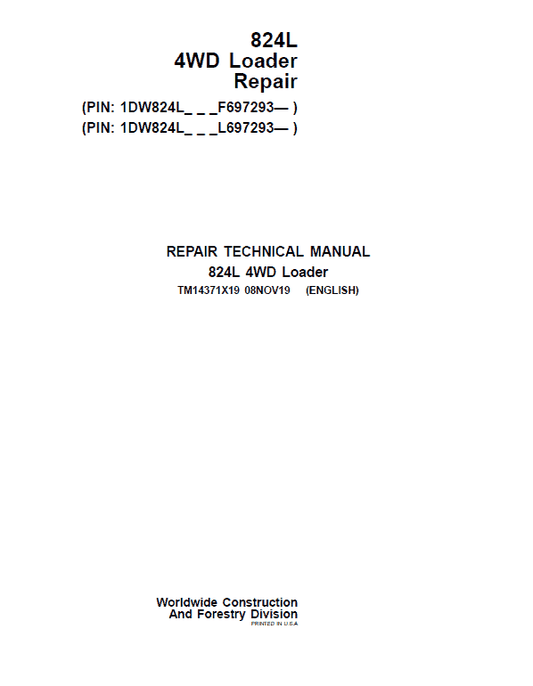 John Deere 824L 4WD Loader Repair Technical Manual (S.N F697293 & L697293 – ) Workshop Guide