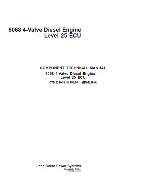 John Deere 6068 4-Valve Diesel Engine – Level 25 ECU Repair Manual (CTM139019) Workshop Guide