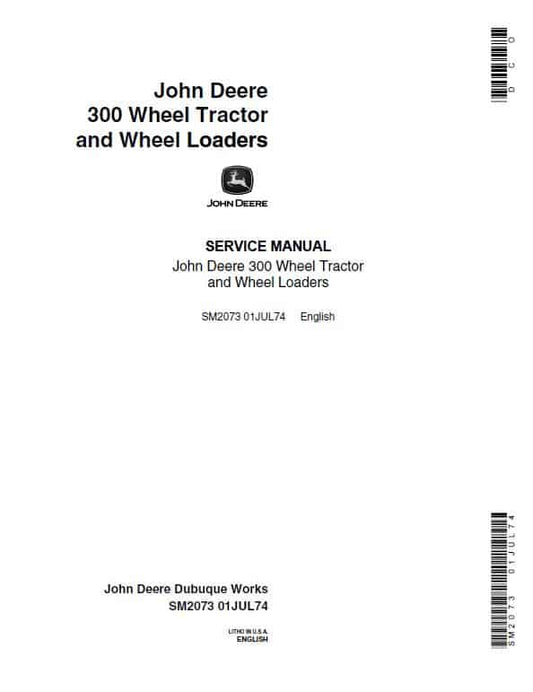 John Deere JD300 Tractor Repair Technical Manual (SM2073) Workshop Guide