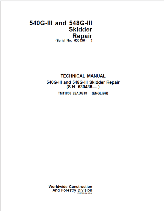 John Deere 540G-III, 548G-III Skidder Repair Technical Manual (S.N after 630436 – ) Workshop Guide