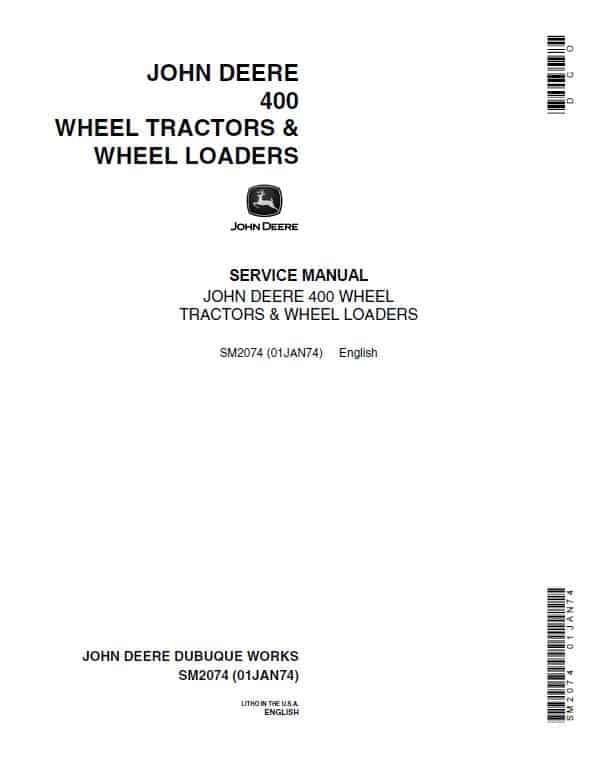 John Deere JD400 Tractor Repair Technical Manual (SM2074) Workshop Guide