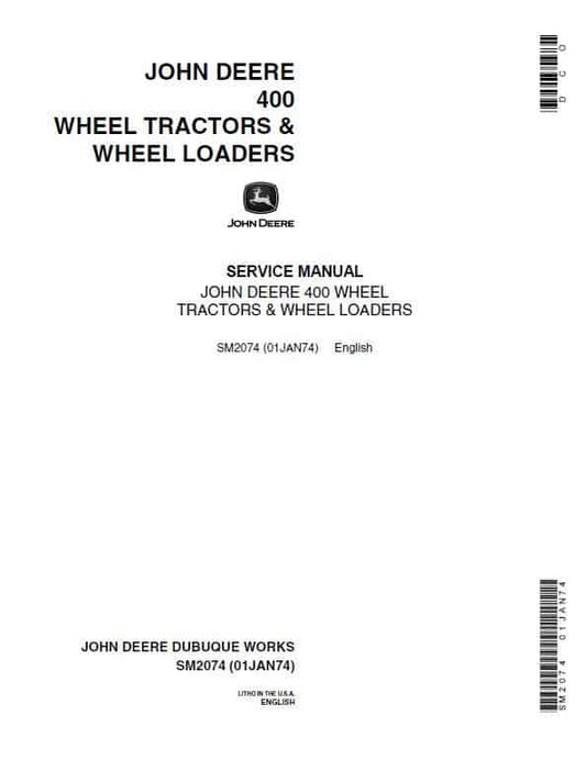 John Deere JD400 Tractor Repair Technical Manual (SM2074) Workshop Guide