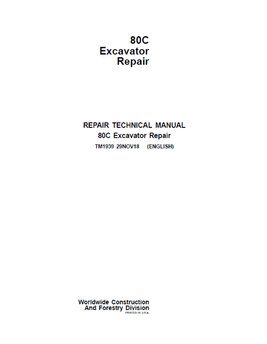 John Deere 80C Excavator Repair Technical Manual Workshop Guide