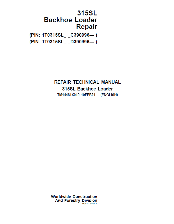 John Deere 315SL Backhoe Loader Technical Manual (S.N C390996 & D390996 – ) Workshop Guide