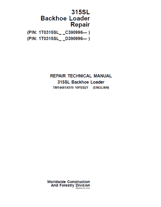 John Deere 315SL Backhoe Loader Technical Manual (S.N C390996 & D390996 – ) Workshop Guide