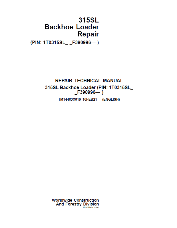 John Deere 315SL Backhoe Loader Technical Manual (S.N F390996 – ) Workshop Guide