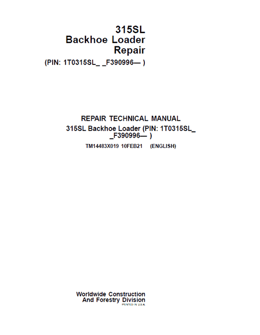 John Deere 315SL Backhoe Loader Technical Manual (S.N F390996 – ) Workshop Guide