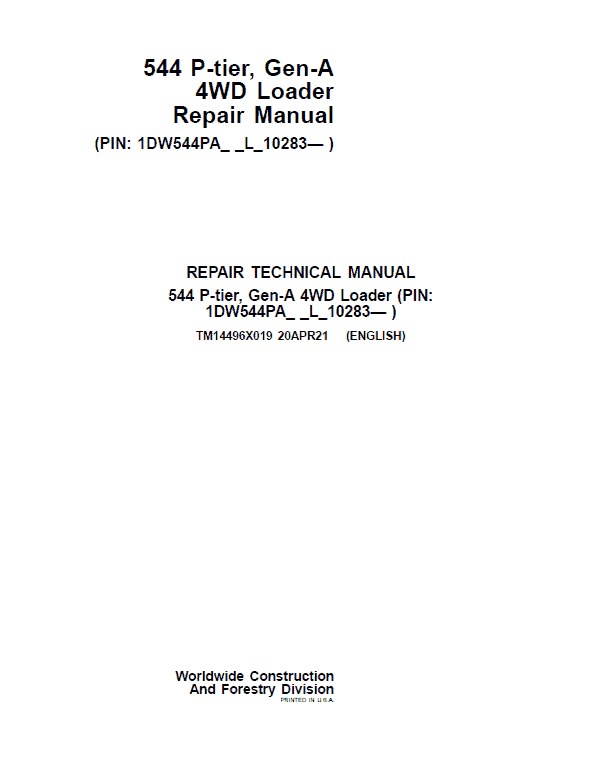 John Deere 544 P-Tier, Gen-A 4WD Loader Repair Technical Manual (S.N L_10283 – ) Workshop Guide