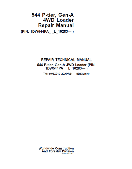 John Deere 544 P-Tier, Gen-A 4WD Loader Repair Technical Manual (S.N L_10283 – ) Workshop Guide