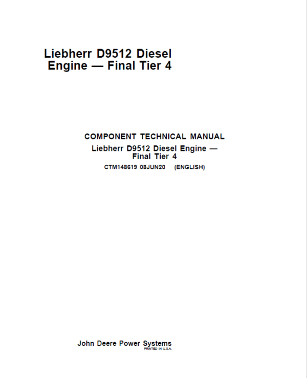 Liebherr D9512 Diesel Engine – Final Tier 4 Repair Manual (CTM148619) Workshop Guide