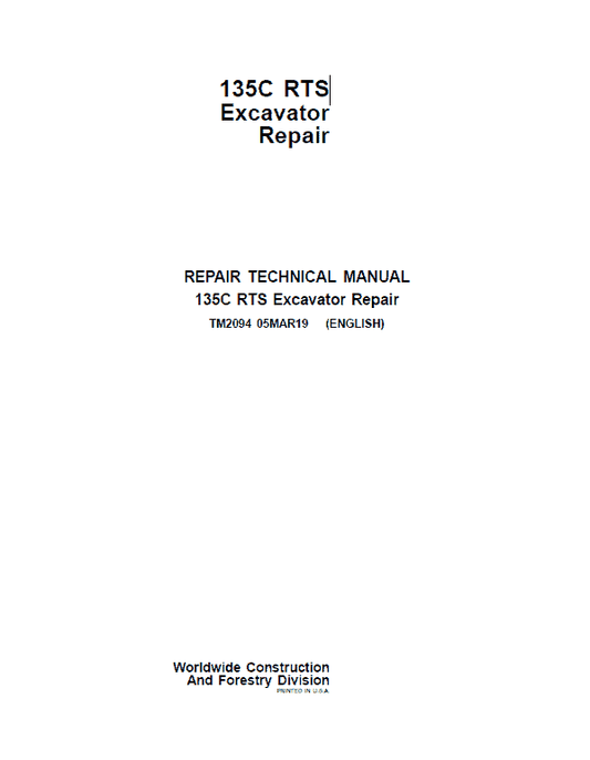 John Deere 135C RTS Excavator Repair Technical Manual Workshop Guide