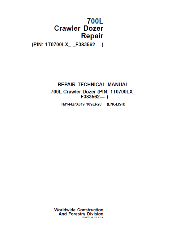 John Deere 700L Crawler Dozer Repair Technical Manual (S.N after F383562 – ) Workshop Guide