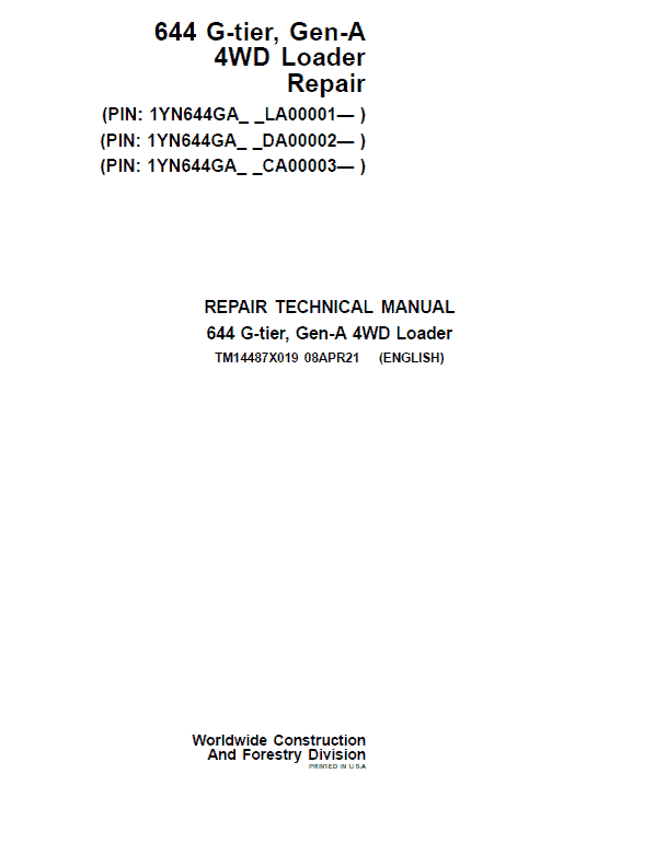 John Deere 624 G-Tier, Gen-A 4WD Loader Technical Manual (S.N LA00001,DA00001, CA00001 – ) Workshop Guide
