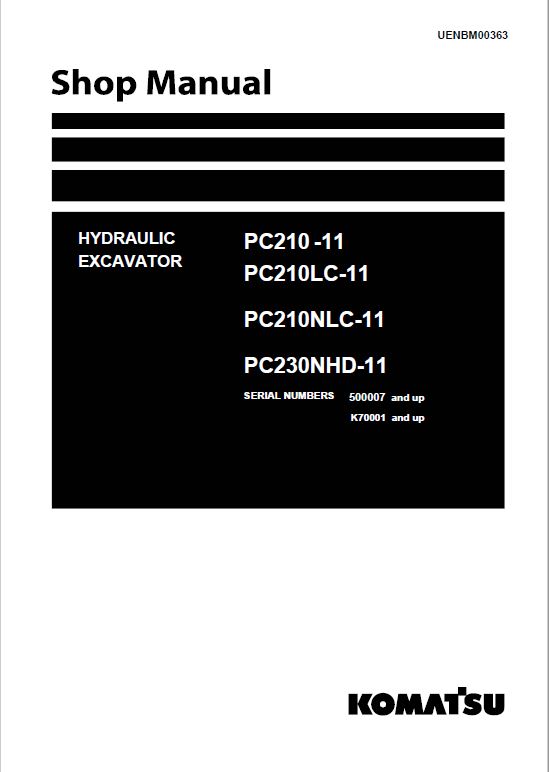 Komatsu PC210-11, PC210LC-11, PC210NLC-11, PC230NHD-11 Excavator Repair Manual Workshop Guide