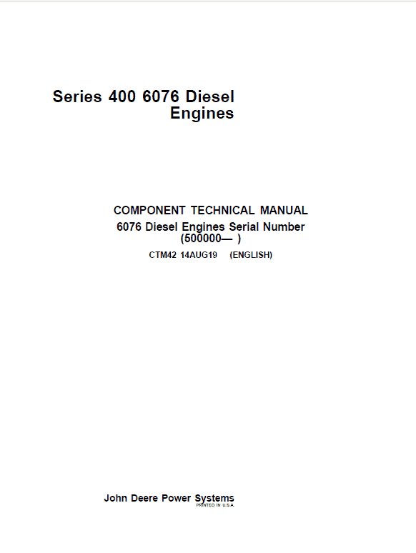 John Deere 6076 Diesel Engines Component Technical Manual (CTM42) Workshop Guide