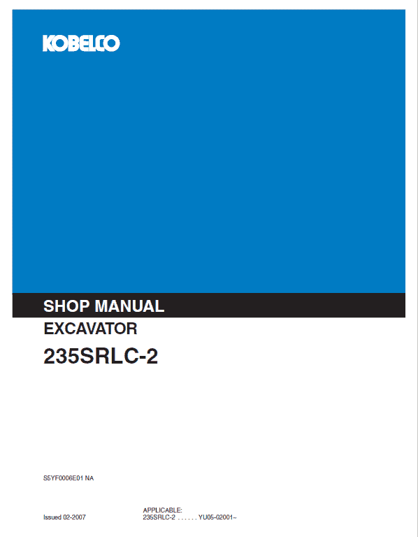 Kobelco 235SRLC-2 Hydraulic Excavator Repair Service Manual Workshop Guide